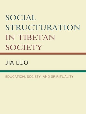 cover image of Social Structuration in Tibetan Society
